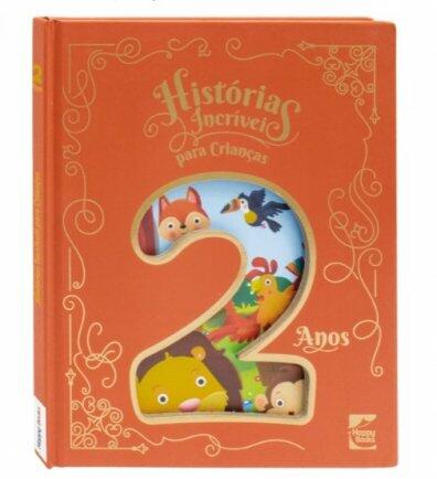 Livro Histrias Incrveis para Crianas 2 Anos