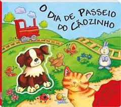 Livro O dia de passeio do caozinho